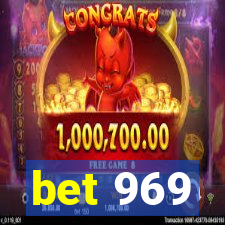 bet 969